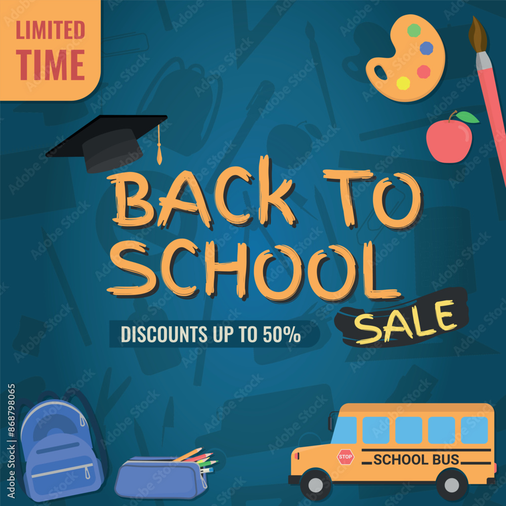 Fototapeta premium Back to School SALE, Layout and Logo - School Items around Logo with Graduation Cap on Blue School Itens Silhouettes Background. Limited Time, Discounts 50%, Square Shape.