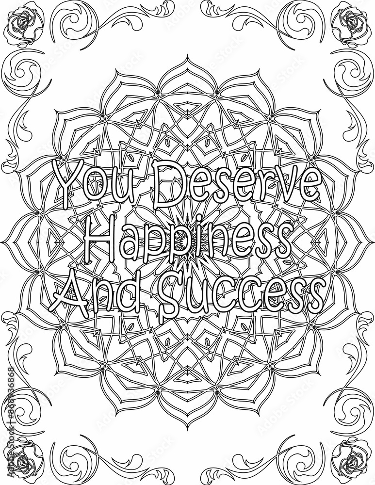 Obraz premium Printable mandala coloring page for kids and adults with inspirational quote for self love and self care. it helps to struggle against life to enjoy the tough journey 