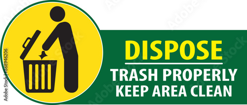 Keep area clean dispose trash properly sign notice vector.eps
