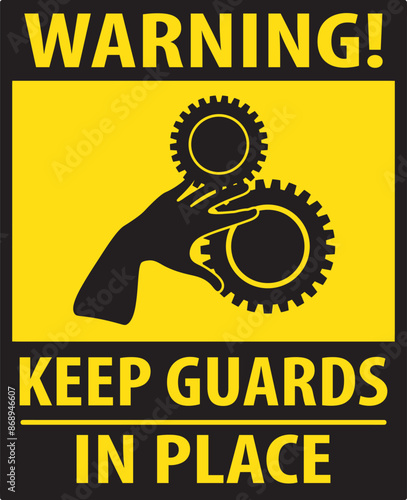 Keep guards in place warning notice vector.eps