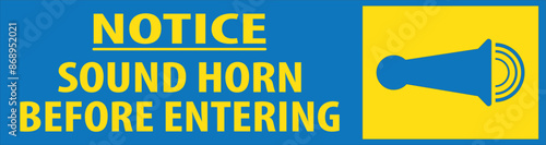 Sound horn before entering warning sign notice vector.eps