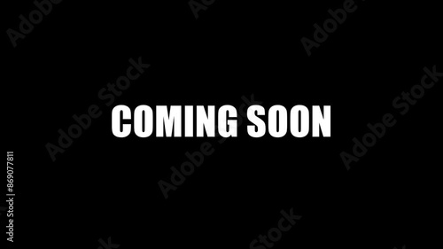 coming soon motion text. zoom in coming soon animation in 2 style of font. black background