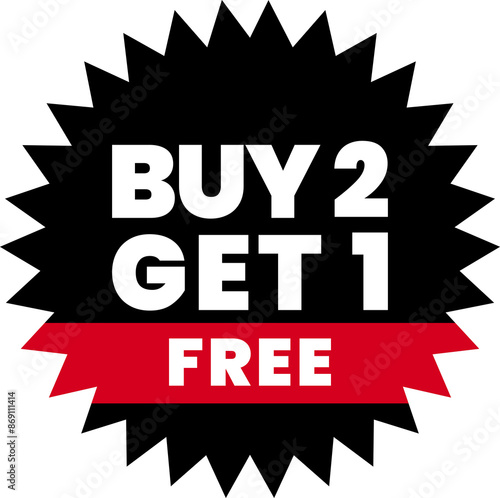 Buy 2 Get 1 Free E-Commerce Sales Label Button Offer Tags & Design Marketing Symbol Vector Illustration