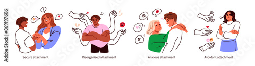 Attachment style theory. Love couple relationship, communication types. Secure, disorganized, anxious, avoidant behavior. Psychology concept set. Flat vector illustrations isolated on white background