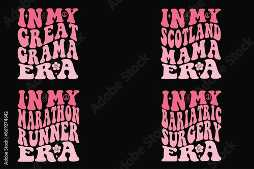 In My Great Grama Era, In My Scotland Mama Era, in my Marathon Runner Era, In My Bariatric Surgery era retro T-shirt