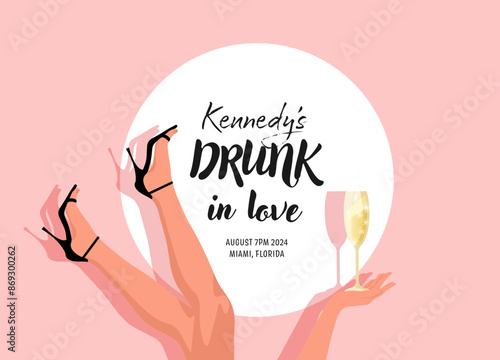 Hen-party invitation, bachelorette party. Drunk in love bridal shower. Vector illustration. Wedding invitation with woman legs and champagne