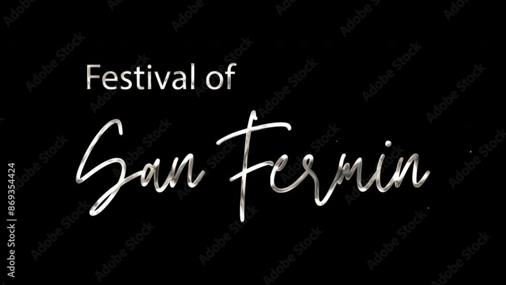 Festival of San Fermín Text Animation: Elegant 4K video with gold ink droplets forming flowing calligraphy, glowing effect, transparent background Festival of San Fermín Text Animation: Elegant 4K video with gold ink droplets forming flowing calligraphy, glowing effect, transparent background