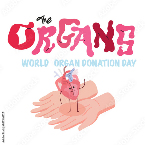 World Organ donation day vector illustration. Saving Lives and Health Care. Flat vector organs, heart, intestines, brain and inscription. Human hands holding a donor heart