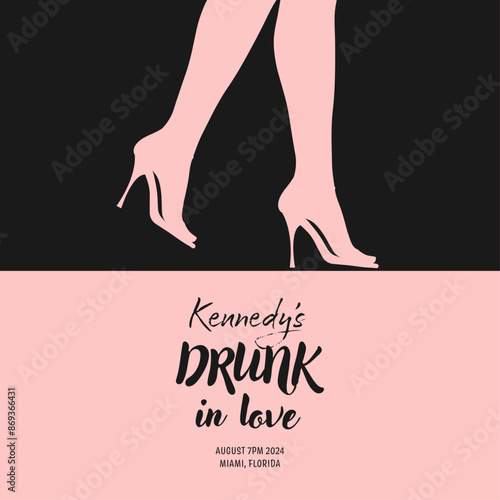 Hen-party invitation, bachelorette party. Drunk in love bridal shower. Vector illustration. Wedding invitation with woman legs and champagne