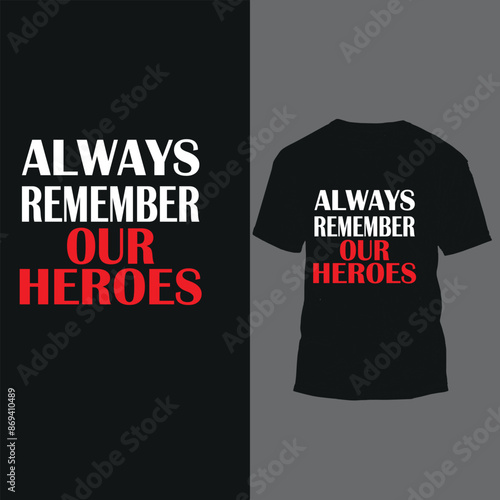 always remember our heroes