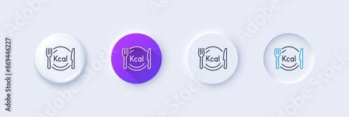 Calories line icon. Neumorphic, Purple gradient, 3d pin buttons. Diet kcal sign. Low calorie food symbol. Line icons. Neumorphic buttons with outline signs. Vector