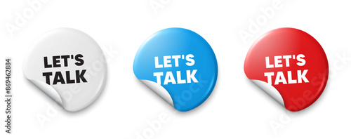 Lets talk tag. Price tag sticker with offer message. Connect offer sign. Conversation symbol. Sticker tag banners. Discount label badge. Vector