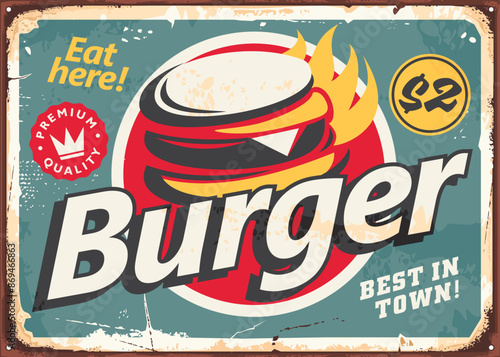 Promotional retro poster design for burger fast food restaurant. Vintage food sign with delicious burger graphic on old metal background. Vector illustration.