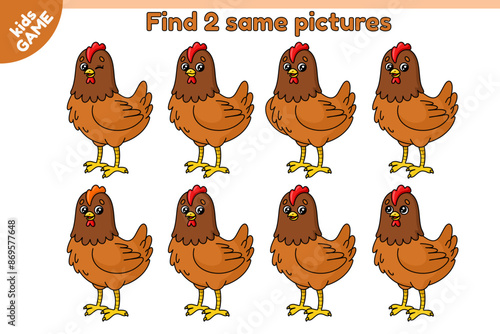 Educational kids farm game. Find 2 same picture with cartoon chicken. Cute farm birds. Baby puzzle for education. Activity book for preschool and school children. Colorful vector illustration.