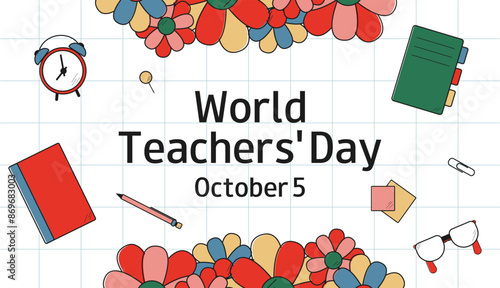 World Teachers Day. October 5. Festive Doodle Backgrounds for School banner, card, flyer, presentation. Vector illustration. 