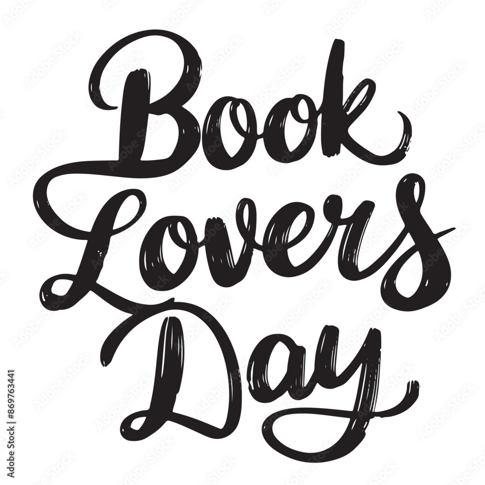 Obraz premium Book Lovers Day text lettering. Hand drawn vector art.
