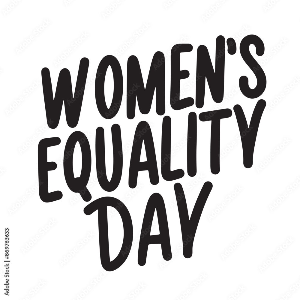 Women's Equality Day text lettering. Hand drawn vector art. Women's Equality Day text lettering. Hand drawn vector art.