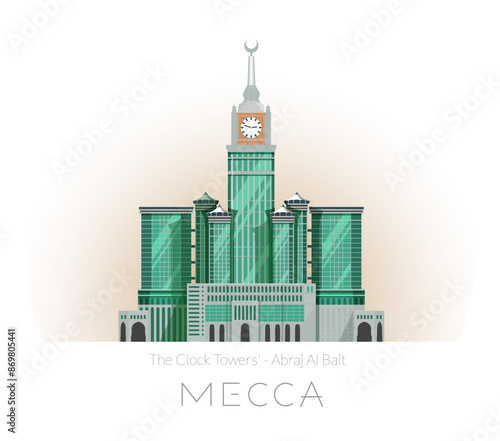 The Clock Towers formally Abraj Al Bait -  Mecca Saudi Arabia  - Stock Illustration