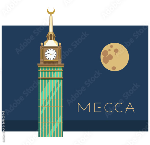 The Clock Towers formally Abraj Al Bait -  Mecca Saudi Arabia  - Stock Illustration