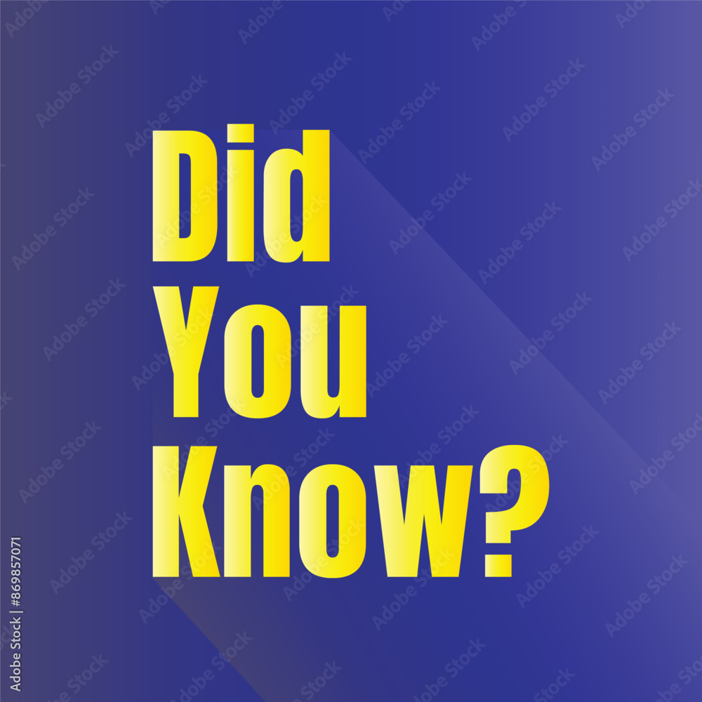 Did you know fun fact question icon illustration design, Have you heard yet sign illustration template, Do you know explanation and education sign Did you know fun fact question icon illustration design, Have you heard yet sign illustration template, Do you know explanation and education sign