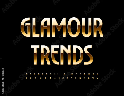 Vector premium emblem Glamour Trends. Stylish Gold Font. Modern luxury Alphabet Letters and Numbers set