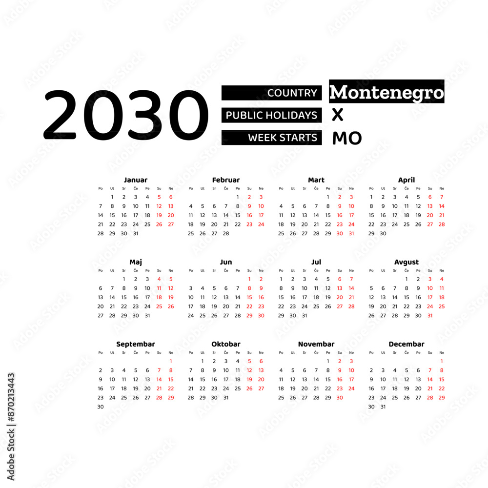 Calendar 2030 Serbian language with Montenegro public holidays. Week starts from Monday. Graphic design vector illustration. Calendar 2030 Serbian language with Montenegro public holidays. Week starts from Monday. Graphic design vector illustration.