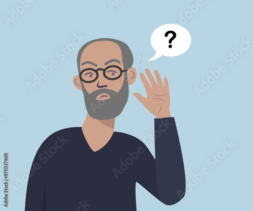 Elderly man with hearing loss, trying to listen.