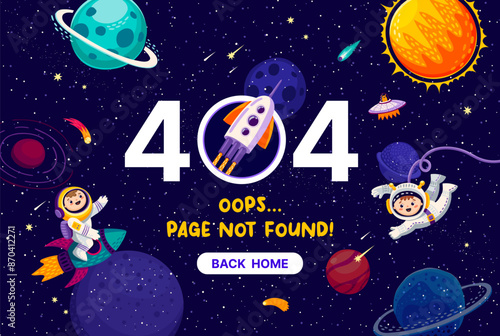 Page 404, galaxy space landscape with kids astronauts. Web resource not found warning with cute cosmonauts in Universe with stars and planets. Operation system maintenance, update, connection problem