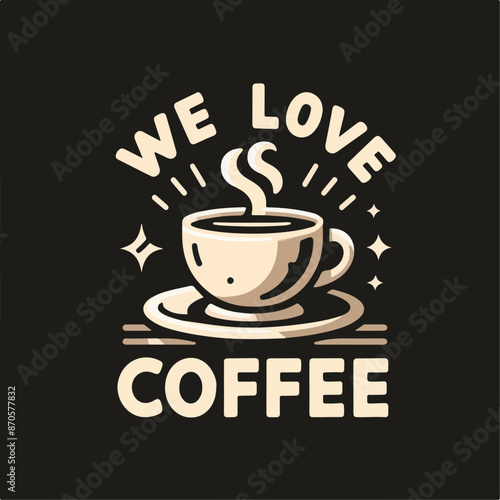 coffee lover poster design illustration