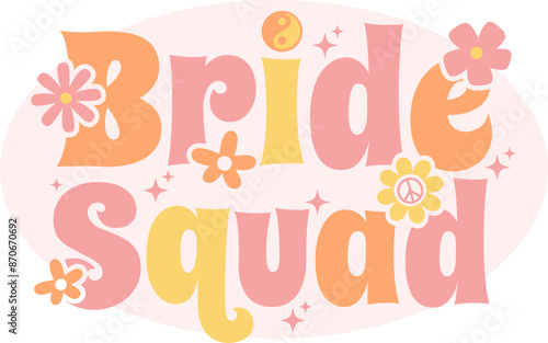 Bride Squad Funky Retro Bridal Graphic 
