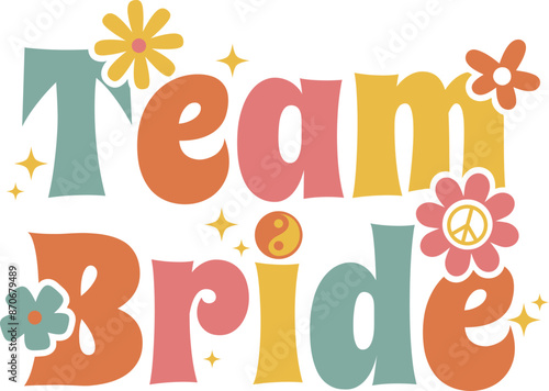 Team Bride Hippie Bachelorette Design 