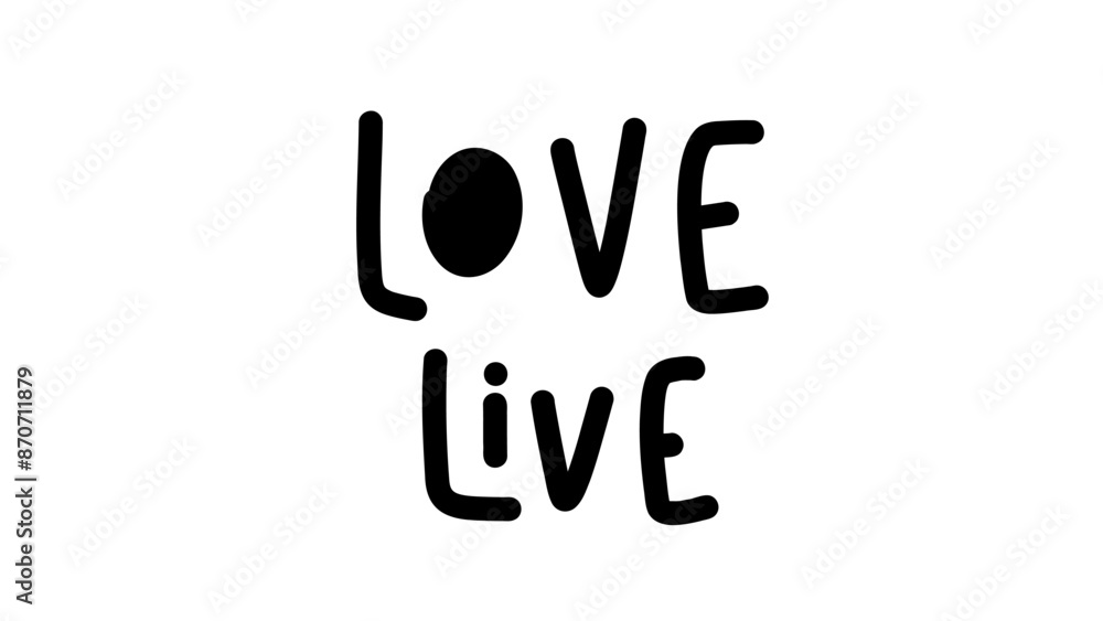 Love live brush calligraphy, Handwritten ink lettering. Hand drawn design elements,Vector typography quote isolated on white background ,Vector illustration EPS 10 Love live brush calligraphy, Handwritten ink lettering. Hand drawn design elements,Vector typography quote isolated on white background ,Vector illustration EPS 10
