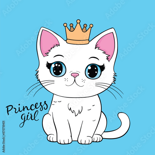 Cute white kitten princess girl with crown, Princess Girl slogan text