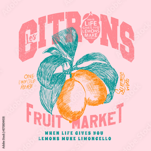 Lemon Fruit graphics in vector , summer food design, hand drawn fruit artwork, lemon slogan vintage typography text print design, trendy food fashion t-shirt, sweatshirt