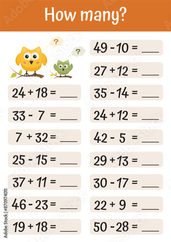 Math worksheet for school kids. First, second grade Math Worksheet. Educational games for kids. Addition, Subtraction, counting tasks and exercises. Math learning page.