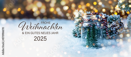 Christmas greeting card with German text Frohe Weihnachten und ein gutes neues Jahr 2025 - Beautiful xmas decoration with Christmas tree in snow - Background banner
