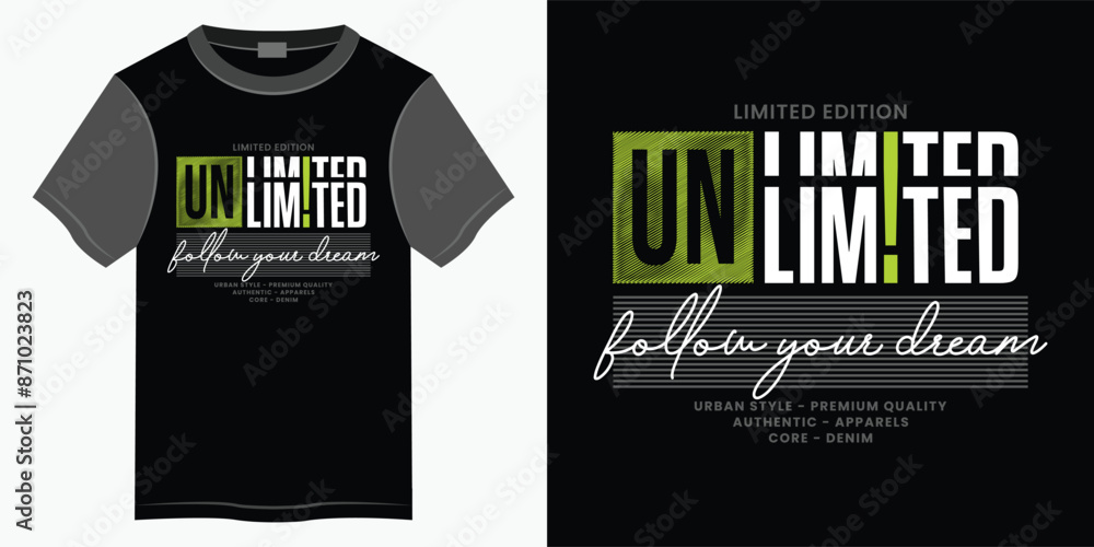 unlimited edition typography t-shirt and apparel design, Typography vector t-shirt design for print, Motivational and Inspirational quotes lettering t-shirt illustration design. unlimited edition typography t-shirt and apparel design, Typography vector t-shirt design for print, Motivational and Inspirational quotes lettering t-shirt illustration design.