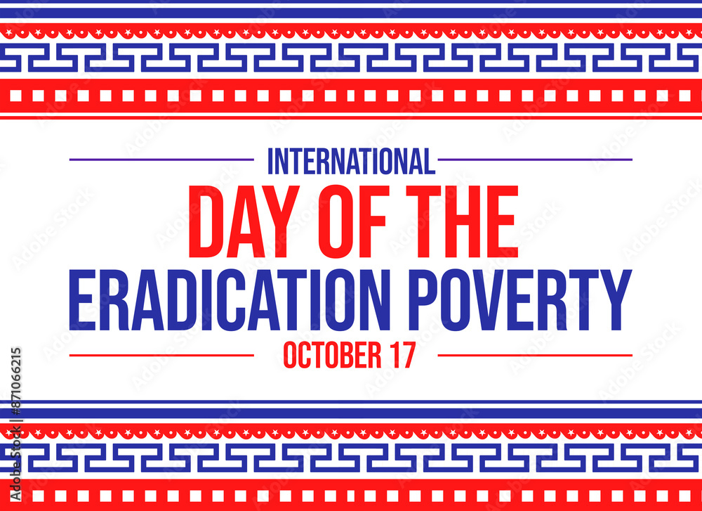International Day Advocating for Global Efforts to End Poverty and Promote Social and Economic Justice. web poster International Day Advocating for Global Efforts to End Poverty and Promote Social and Economic Justice. web poster