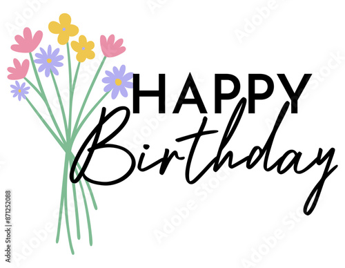 Happy Birthday | Floral Bday Celebration Design | Wildflower Doodle | Vector Flower Illustration