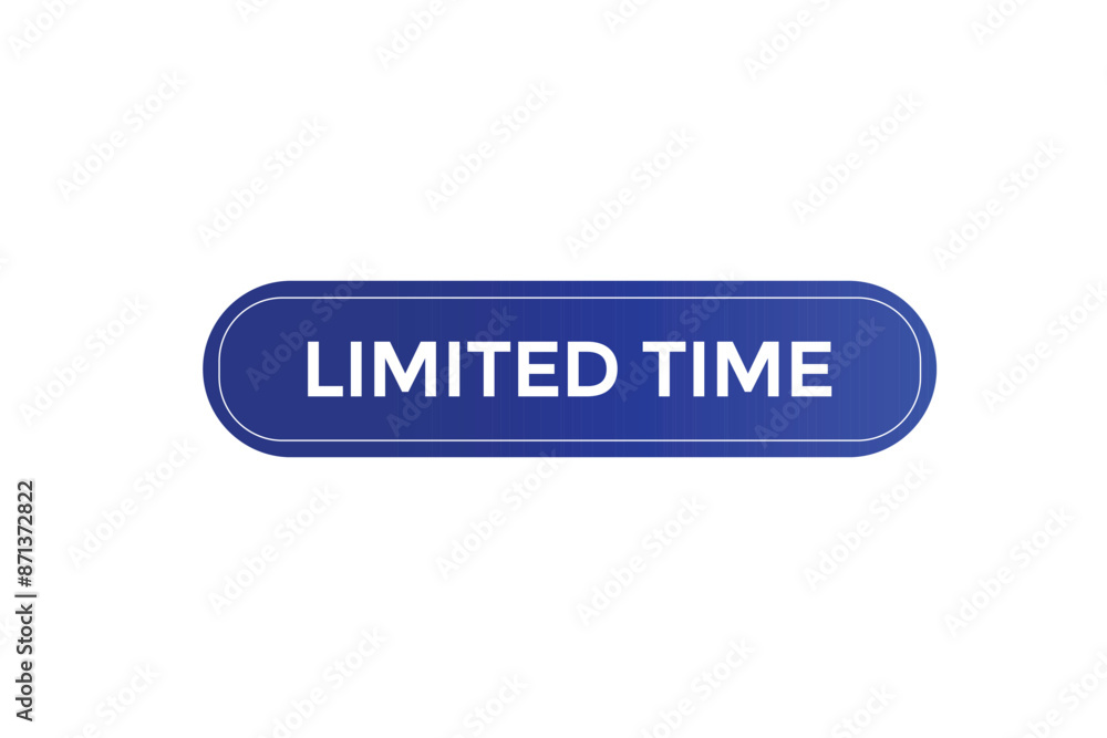 website, limited time, button, learn, stay, tuned, level, sign, speech, bubble banner, modern, symbol, click.
website, limited time, button, learn, stay, tuned, level, sign, speech, bubble banner, modern, symbol, click.