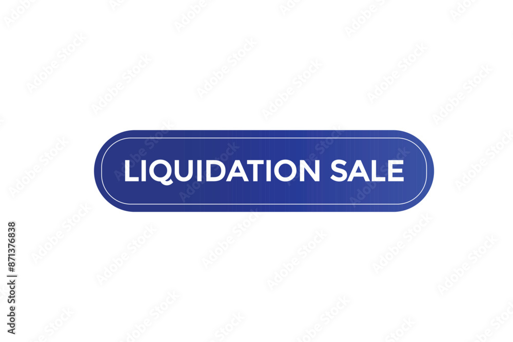 website, liquidation sale, button, learn, stay, tuned, level, sign, speech, bubble banner, modern, symbol, click.
website, liquidation sale, button, learn, stay, tuned, level, sign, speech, bubble banner, modern, symbol, click.
