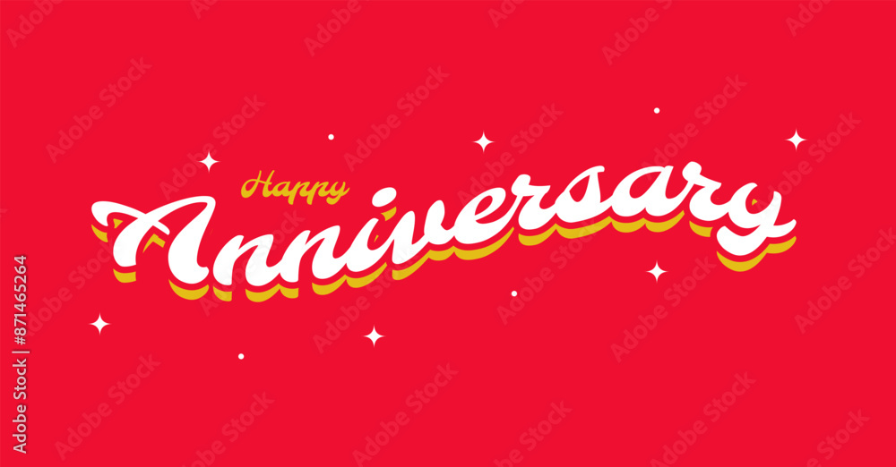 Happy Anniversary lettering text banner Happy Anniversary lettering text banner