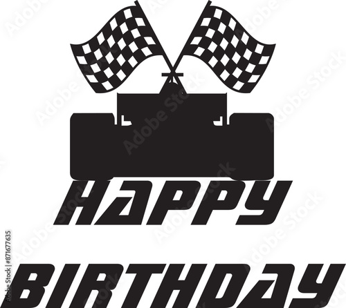 Happy birthday car racing formula sign design 