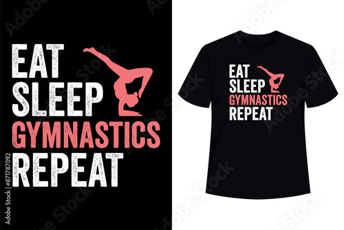 Eat Sleep Gymnastics Repeat Gymnastics Player Funny T-Shirt