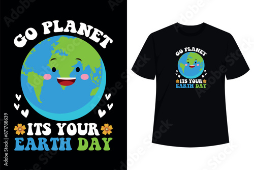 Go Planet its your Earth Day for Teacher Women Teen Kids Recycling T-Shirt