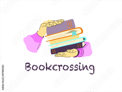 Bookcrossing banner in flat style. Hands holding books. Exchange, donation, buying books vector illustration. Read books lovers. World book day. World reading day. 