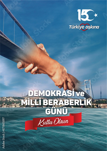 15 Temmuz Demokrasi ve Milli Beraberlik Günü