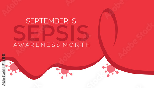 Sepsis Awareness Month is observed every year on September. banner design template Vector illustration background design.