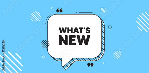 Whats new tag. Chat speech bubble banner. Special offer sign. New arrivals symbol. Whats new chat message. Speech bubble blue banner. Text balloon. Vector