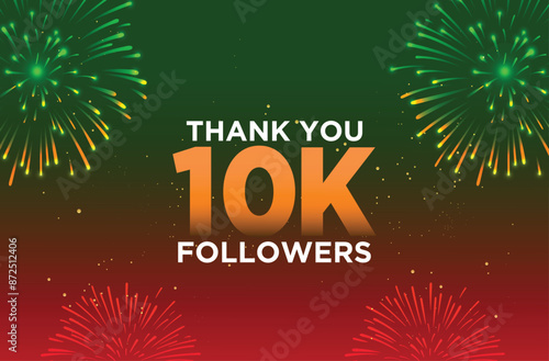 10k Followers Celebration vector illustration Design on a Red and Green Confetti, Grunge Background with Fireworks. Celebrating 10000 followers on social media. Blogger thanks subscribers.